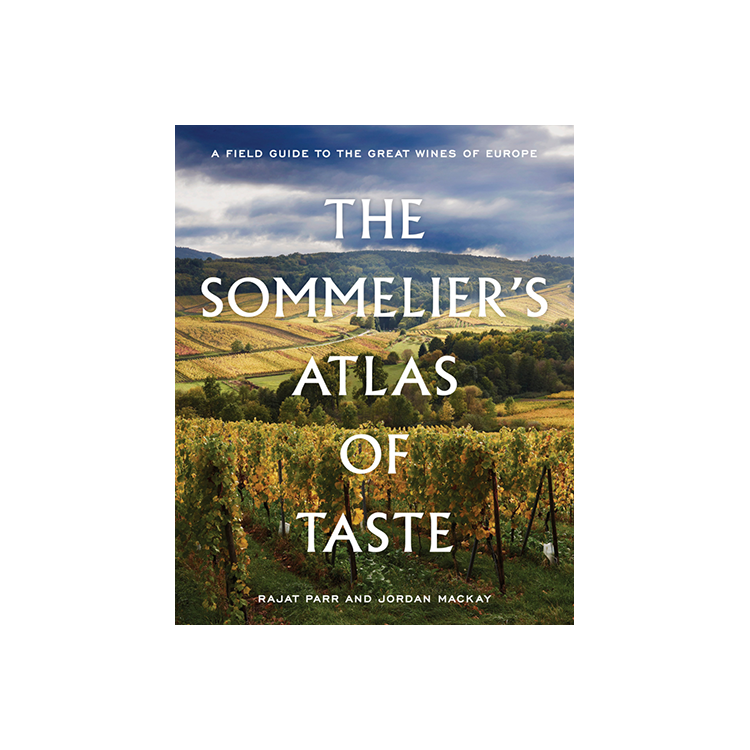 The Sommelier's Atlas of Taste: A Field Guide to the Great Wines of Europe
