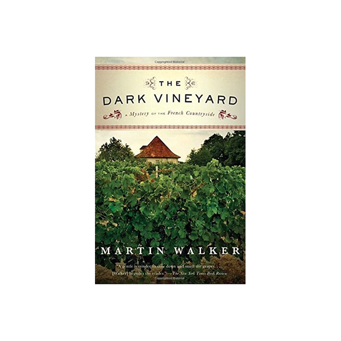 The Dark Vineyard: A Mystery of the French Countryside